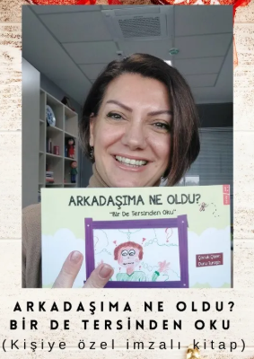 Arkadaşıma Ne Oldu? Bir De Tersinden Oku 2. Baskı Çıktı