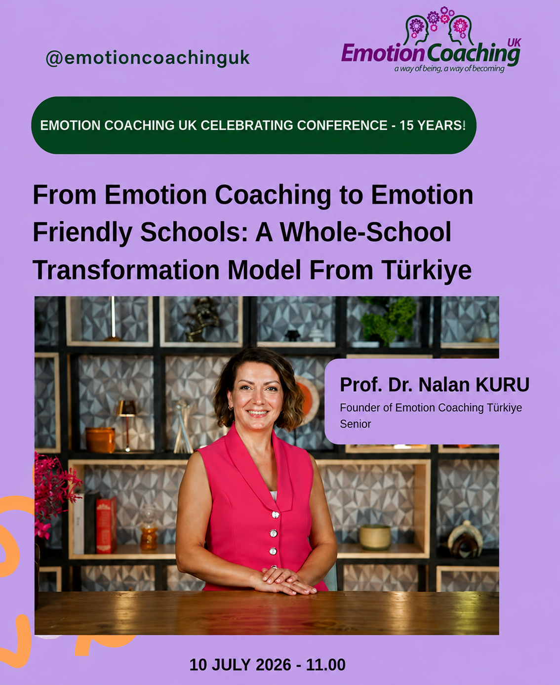 Emotion Coaching UK’nin 15. yıl Konferansında Kurcumuz Prof. Dr. Nalan Kuru Konuşmacı Olarak Yer Aldı